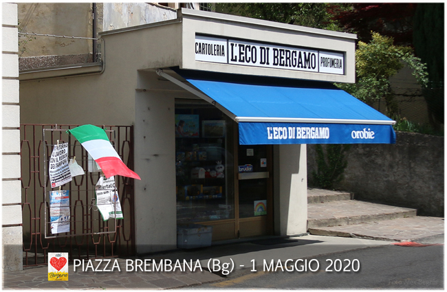 PIAZZA BREMBANA 1° MAGGIO 2020.