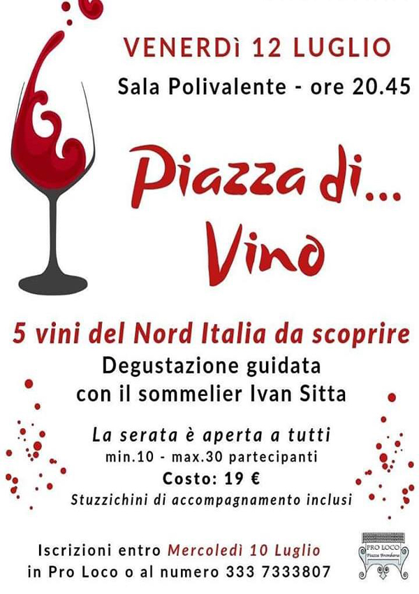 PIAZZA DI... VINO Piazza di Vino - Degustazione guidata.
