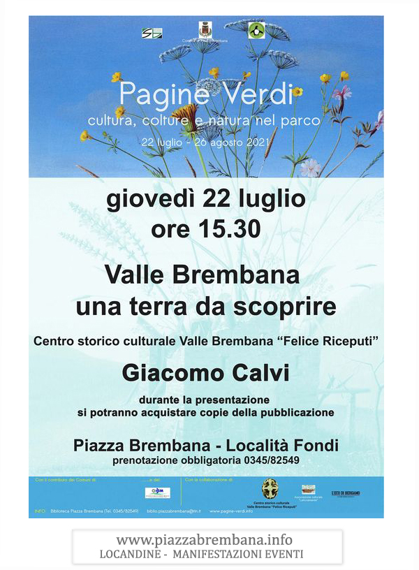 Piazza Brembana (Bg) - Pagine Verdi - Valle Brembana una terra da scoprire - 22 luglio 2021 Locandine manifestazioni eventi a Piazza Brembana - Piazza Brembana Locandine -