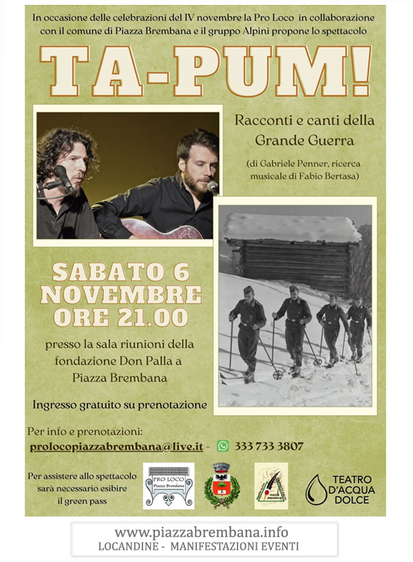 Piazza Brembana (Bg) - Ta Pum - Racconti e canti della Grande Guerra. Locandine manifestazioni eventi a Piazza Brembana - Piazza Brembana Locandine -
