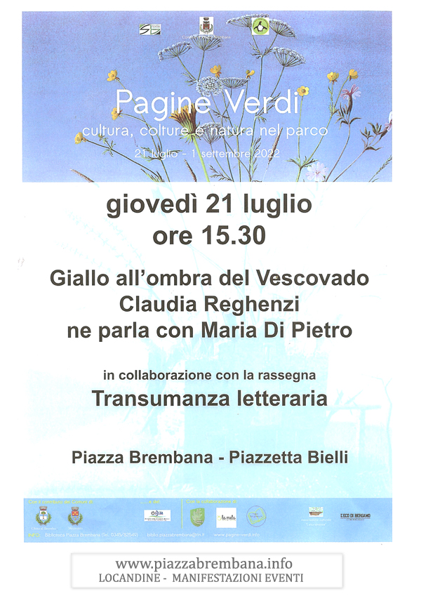 Piazza Brembana (Bg) - PAGINE VERDI cultura, colture e natura nel parco - Giallo al'ombra del Vescovado. Locandine manifestazioni eventi a Piazza Brembana - Piazza Brembana Locandine -