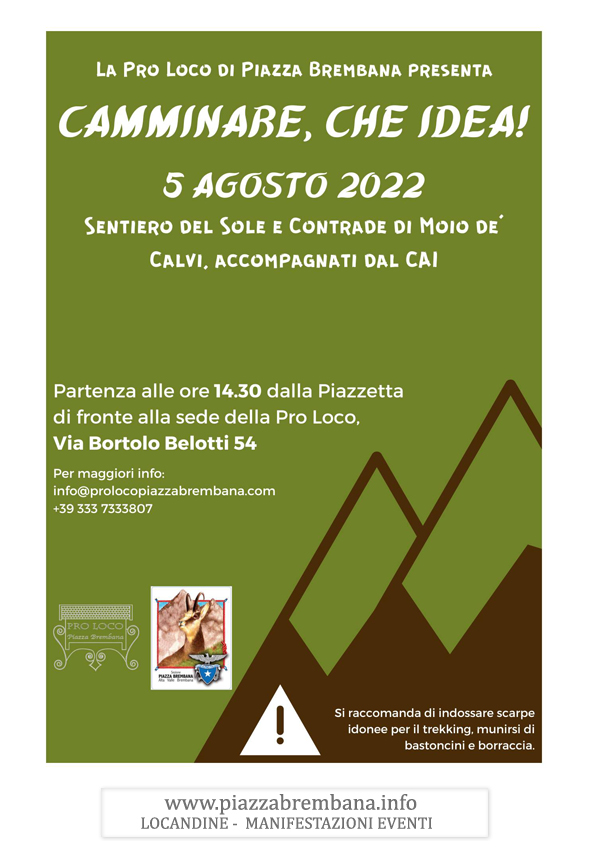 Piazza Brembana (Bg) - PRO LOCO PIAZZA BREMBANA - CAI - Camminare che idea. Locandine manifestazioni eventi a Piazza Brembana - Piazza Brembana Locandine -