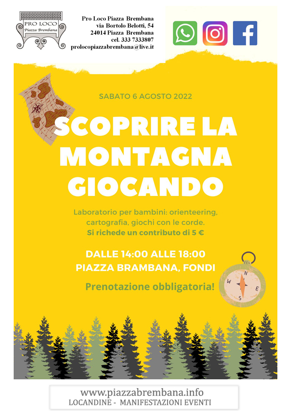 Piazza Brembana (Bg) - SCOPRIRE LA MONTAGNA GIOCANDO - Laboratorio per bambini. Locandine manifestazioni eventi a Piazza Brembana - Piazza Brembana Locandine -