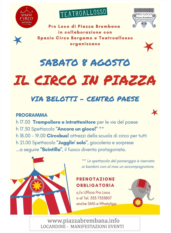 Piazza Brembana (Bg) - Il Circo in Piazza. Locandine manifestazioni eventi a Piazza Brembana - Piazza Brembana Locandine -
