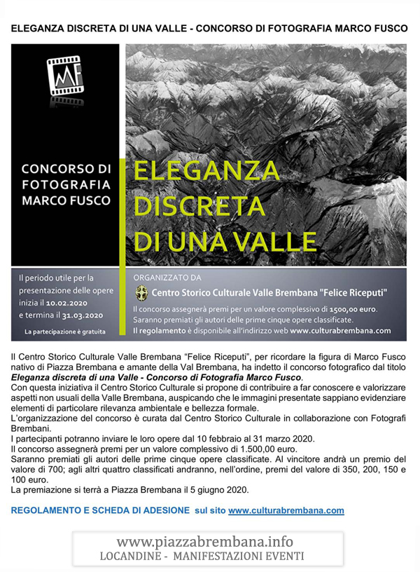 Piazza Brembana (Bg) - Concorso di fotografia - Marco Fusco - Eleganza discreta di una valle. Locandine manifestazioni eventi a Piazza Brembana - Piazza Brembana Locandine -