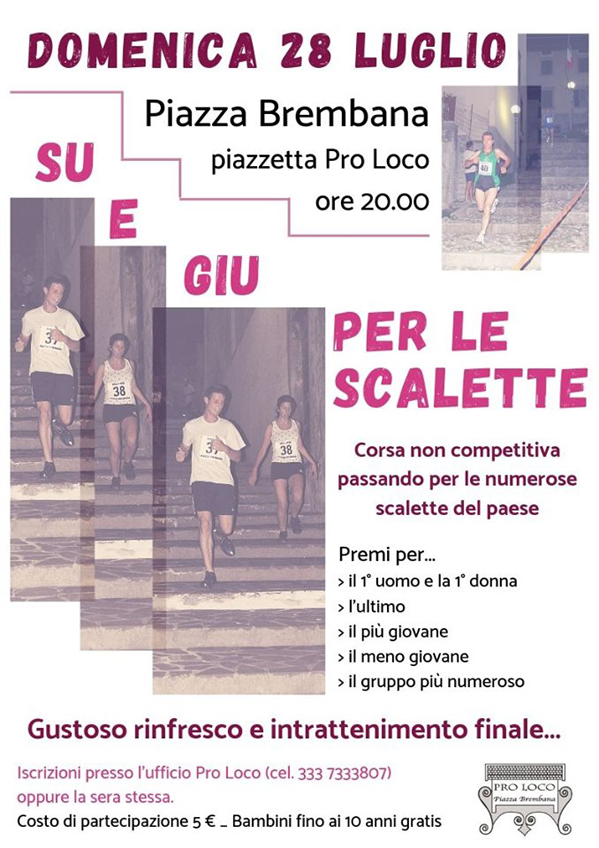 Corsa non competitiva su e giù per le scalette di Piazza Brembana. Locandine manifestazioni eventi a Piazza Brembana - Corsa non competitiva su e giù per le scalette di Piazza Brembana.