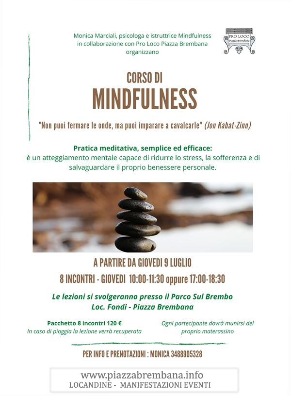 Piazza Brembana (Bg) - Corso di Mindfulness. Pratica meditativa. Locandine manifestazioni eventi a Piazza Brembana - Piazza Brembana Locandine -