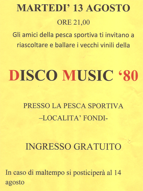 Locandine manifestazioni eventi a Piazza Brembana - Disco Music 80 - Presso Pesca Sportiva.