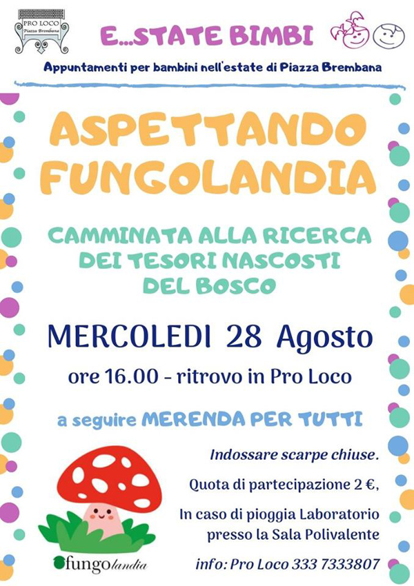 Estate Bimbi - Aspettando Fungolandia 2019. Locandine manifestazioni eventi a Piazza Brembana - Asd Chignon - Estate Bimbi - Aspettando Fungolandia 2019.