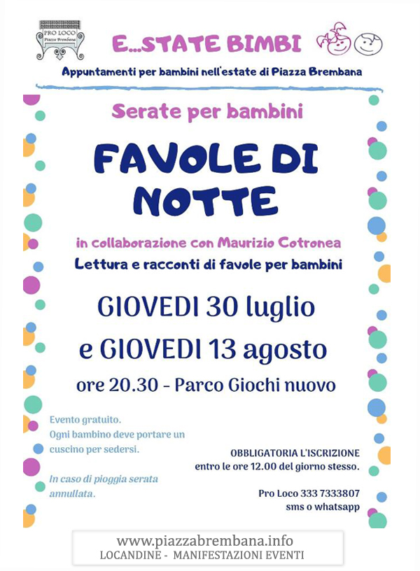 Piazza Brembana (Bg) - E...state Bimbi - Favole di Notte. Locandine manifestazioni eventi a Piazza Brembana - Piazza Brembana Locandine -