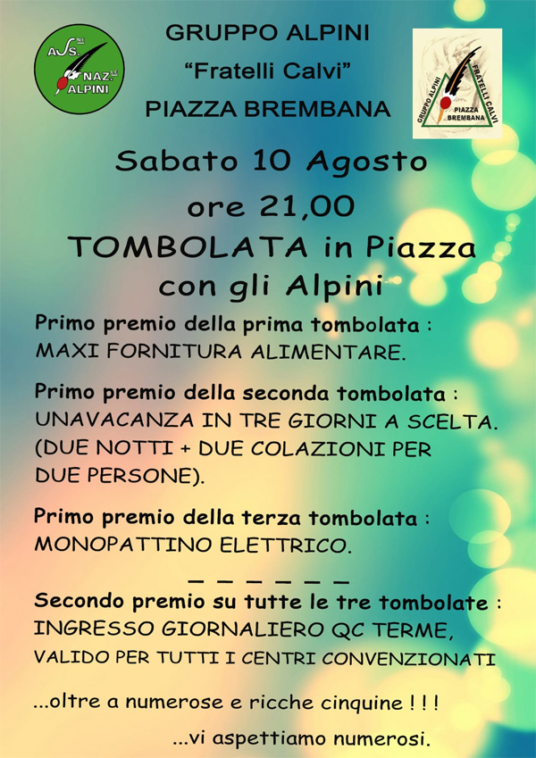 Gruppo Alpini Fratelli Calvi - Tombolata in piazza. Locandine manifestazioni eventi a Piazza Brembana - Gruppo Alpini Fratelli Calvi - Tombolata in piazza.