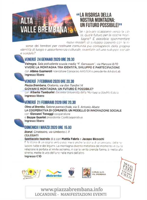 Piazza Brembana (Bg) - Alta Valle Brembana - La risorsa della montagna, un futuro possibile! Locandine manifestazioni eventi a Piazza Brembana - Piazza Brembana Locandine -