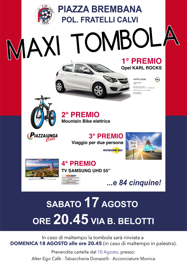 Maxi tombola - Polisportiva Fratelli Calvi. Locandine manifestazioni eventi a Piazza Brembana - Maxi tombola - Polisportiva Fratelli Calvi.