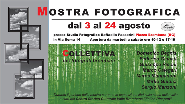 Mostra fotografica. Locandine manifestazioni eventi a Piazza Brembana - Mostra fotografica collettiva dei fotografi brembani.