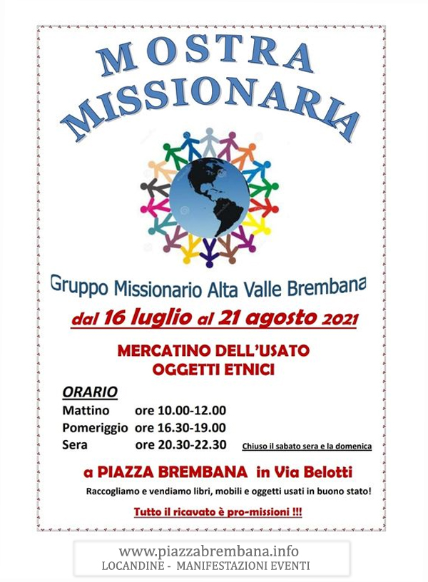 Piazza Brembana (Bg) - Mostra Missionaria luglio agosto 2021 Locandine manifestazioni eventi a Piazza Brembana - Piazza Brembana Locandine -