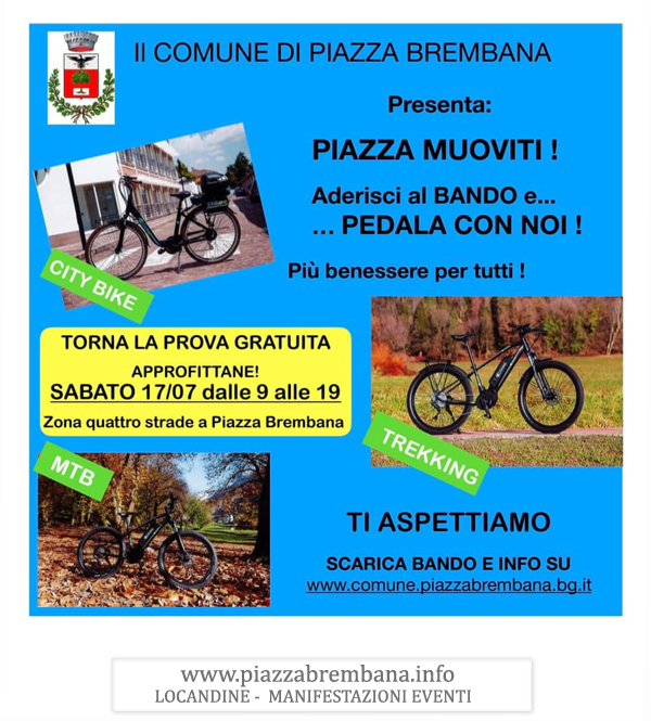 Piazza Brembana (Bg) - Piazza muoviti - Prova gratuita E-Bike - 17-7-2021. Locandine manifestazioni eventi a Piazza Brembana - Piazza Brembana Locandine -