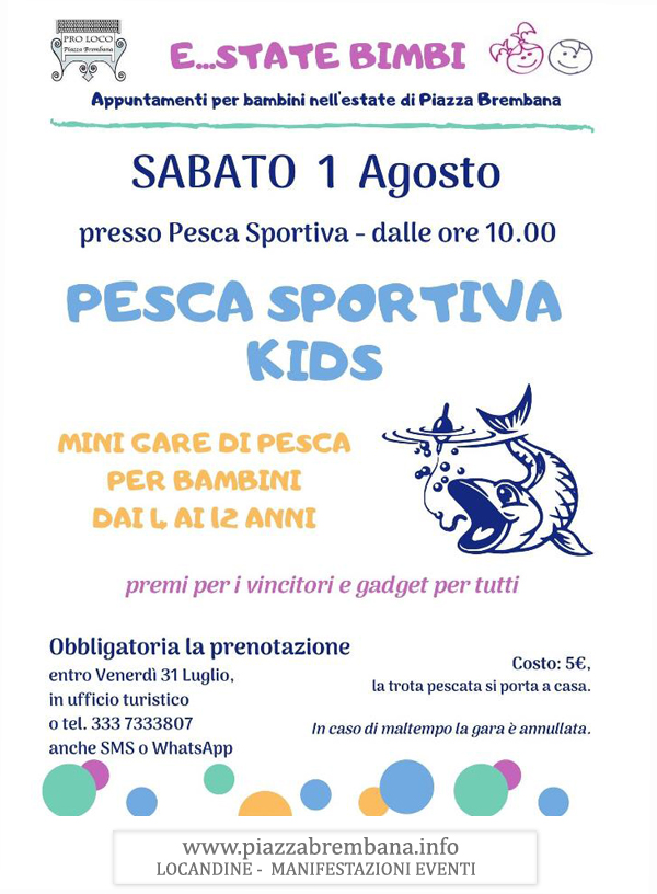 Piazza Brembana (Bg) - Pesca Sportiva Kids. Locandine manifestazioni eventi a Piazza Brembana - Piazza Brembana Locandine -