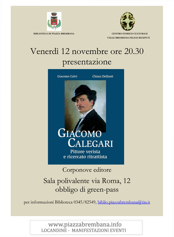 Piazza Brembana (Bg) - Presentazione libro Giacomo Calegari novembre 2021. Locandine manifestazioni eventi a Piazza Brembana - Piazza Brembana Locandine -