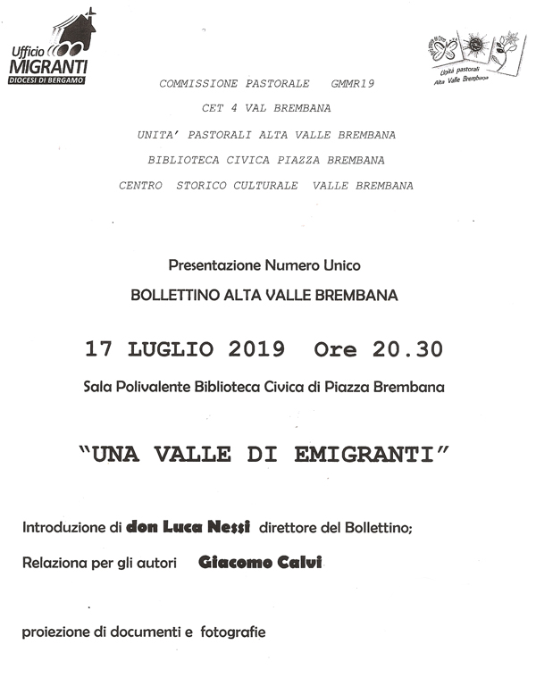 Presentazione numero unico bollettino Alta Valle Brembana. Locandine manifestazioni eventi a Piazza Brembana - Una valle di emigranti - Presentazione numero unico bollettino Alta Valle Brembana.