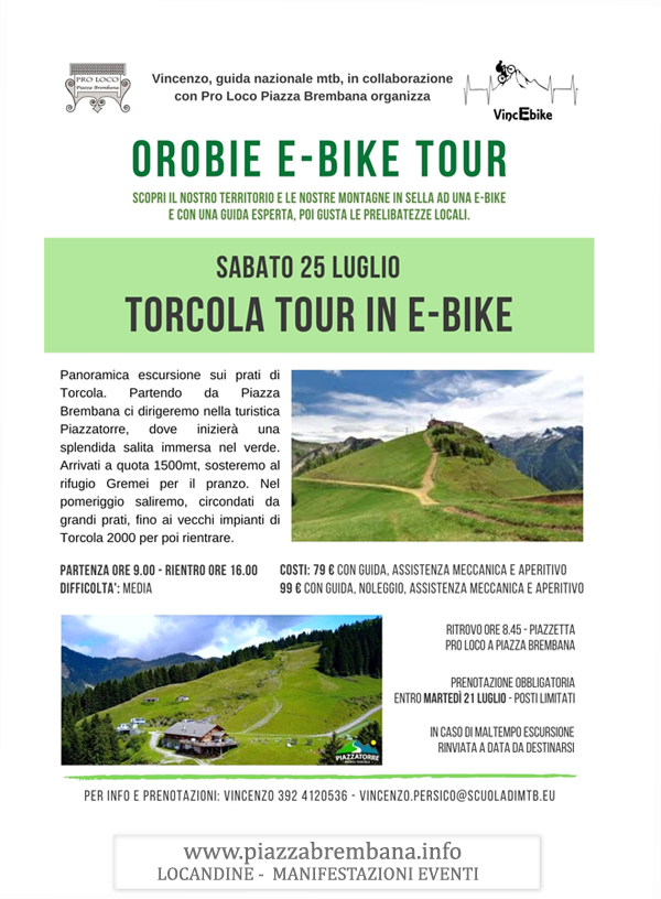 Piazza Brembana (Bg) - Orobie E-Bike Tour. Torcola tour in E-Bike Locandine manifestazioni eventi a Piazza Brembana - Piazza Brembana Locandine -