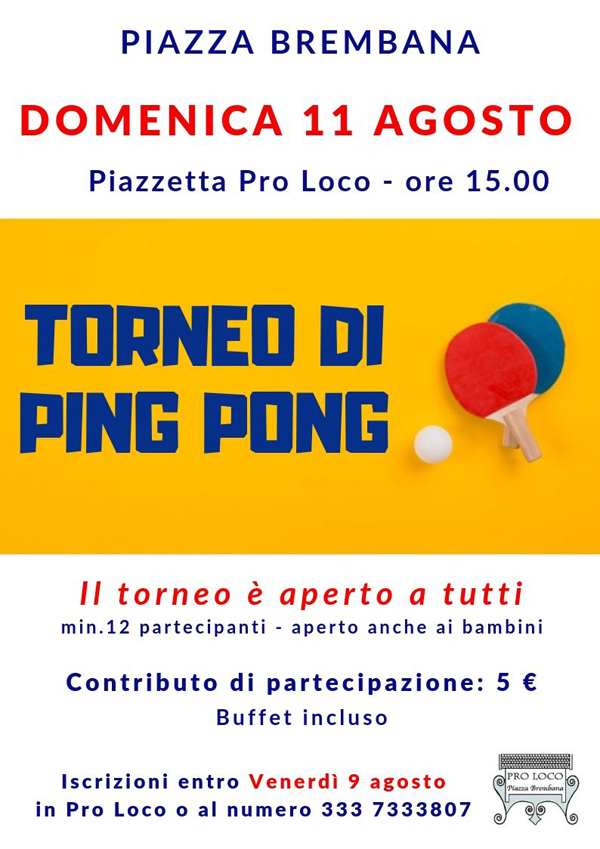 Piazza Brembana (Bg) - Torneo di Ping Pong Pro loco. Locandine manifestazioni eventi a Piazza Brembana - Piazza Brembana Locandine -