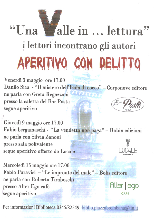 UNA VALLE IN... LETTURA - I lettori incontrano gli autori. UNA VALLE IN... LETTURA - APERITIVO CON DELITTO