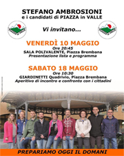Piazza Brembana (Bg) - Elezioni Amministrative 2019. Liste - Candidati - Elezione del Sindaco e del Consiglio Comunale. Piazza Brembana (Bg) - Elezioni Amministrative 2019. Venerdi 10 maggio - Presentazione lista e programma elettorale.