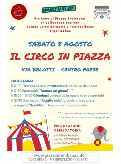 PIAZZA BREMBANA IL CIRCO IN PIAZZA.