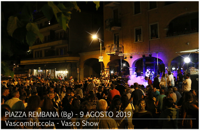 Vascombriccola - Concerto Vasco Show. Piazza Brembana Notizie - Vascombriccola - Concerto Vasco Show.