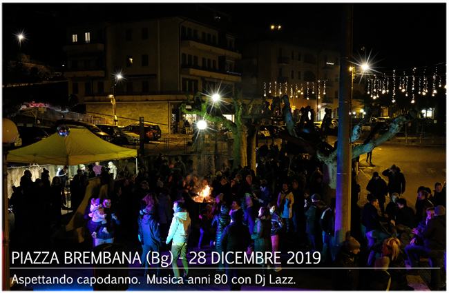 Piazza Brembana manifestazioni eventi - Aspettando Capodanno - Dj in Piazza 28-12-2019.