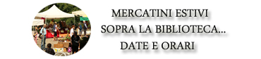 Piazza Brembana mercatini estivi sopra la biblioteca.