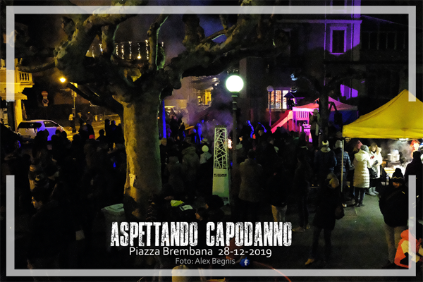 Piazza Bremba - Aspettando Capodanno - Dj in Piazza.