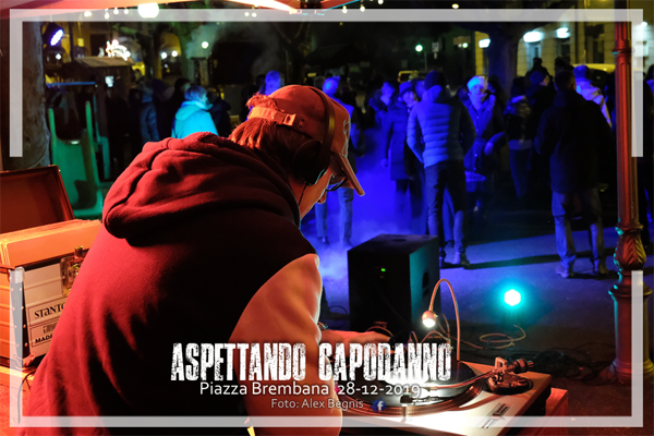 Piazza Bremba - Aspettando Capodanno - Dj in Piazza.