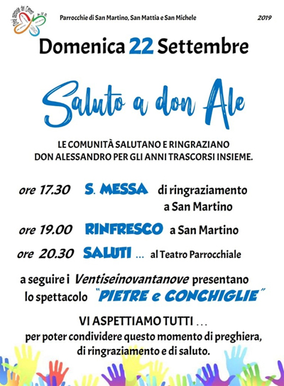 UNITA' PASTORALE ALTA VALLE BREMBANA - Unità Pastorale del Centro. Parrocchie di San Martino - San Mattia - San Michele. Saluto a don Alessandro Beghini.